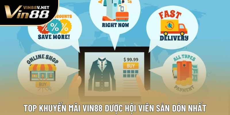 Top khuyến mãi VIN88 được hội viên săn đón nhất Top khuyến mãi VIN88 được hội viên săn đón nhấtv